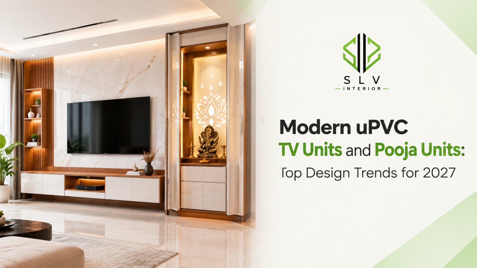 Modern uPVC TV Units and Pooja Units: Top Design Trends for 2027